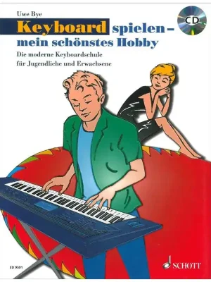 Schott Uwe Bye - Keyboard spielen - Mein schönstes Hobby - Band 1 | Versand noch heute