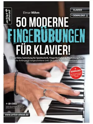 Artist Ahead 50 moderne Fingerübungen für Klavier! - Elmar Mihm - Bestellbar