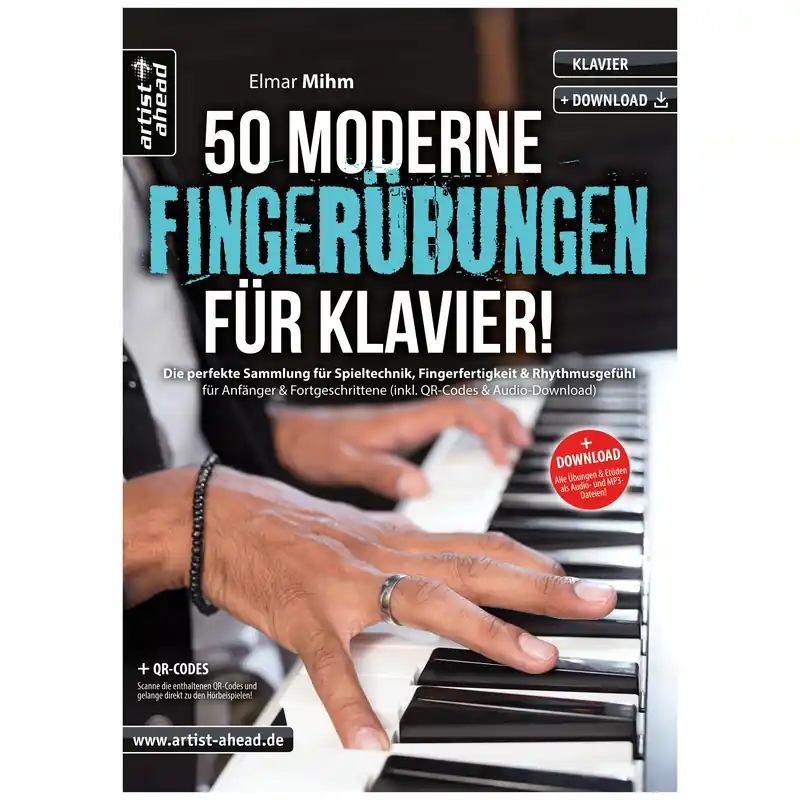 Artist Ahead 50 moderne Fingerübungen für Klavier! - Elmar Mihm - Bestellbar