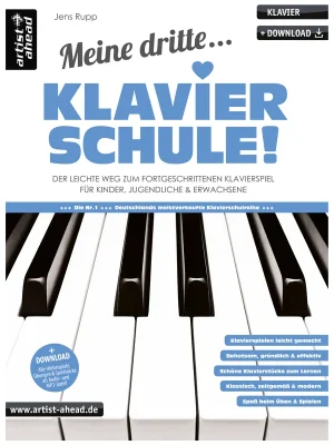 Artist Ahead Meine dritte Klavierschule! - Jens Rupp - Gleich bestellen