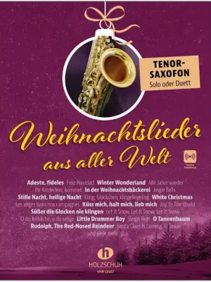 Holzschuh Verlag Weihnachtslieder aus aller Welt - Tenorsaxofon - Nur heute