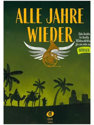 Edition DUX Alle Jahre wieder - Horn - Jetzt neu