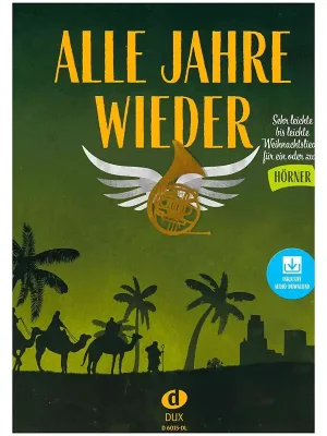 Zertifiziert - Edition DUX Alle Jahre wieder - Horn mit Audio-Download