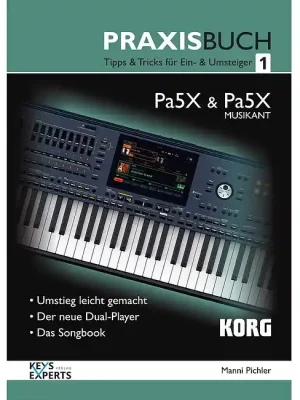 KORG Praxisbuch für Pa5X / Musikant Teil 1 Geballtes Fachwissen - Preis gesenkt