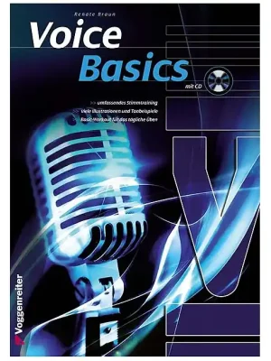VOGGENREITER Voice Basics /CD Deine Stimme, dein Instrument! - Direkt vom Hersteller
