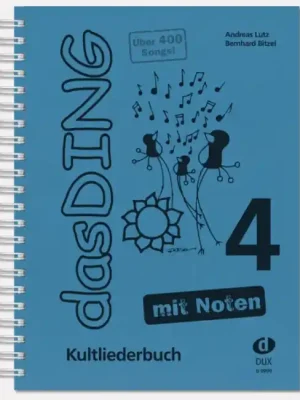 ANCORA Dux Das Ding mit Noten 4, A. Lutz Kultliederbuch mit über 400 bekannten Songs! - Top-Angebot