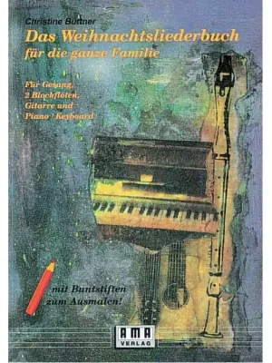 AMA Das Weihnachtsliederbuch für die ganze Familie Weihnachtsliedersammlung | Kundenliebling