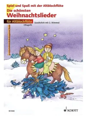 SCHOTT Die schönsten Weihnachtslieder Altblockflö. ED9242, für 1-2 Altblockflöten (mit Text) | Direkt bestellen