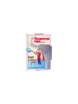 Heros Sowa, Gerhard Die Trompeterfibel Band 1 (+CD) - Nur diese Woche
