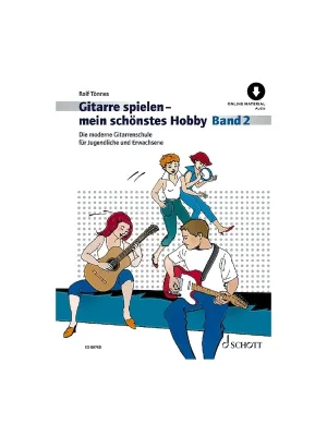 Direkt bestellen | Schott Rolf Tönnes - Gitarre spielen mein schönstes Hobby Band 2 (mit Audio Material)