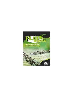 DUX Flute Duets From Classic to Pop - Ein stilistischer Überblick | Rabatt