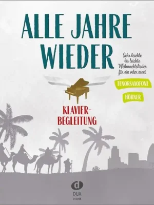 DUX Alle Jahre wieder - Tenorsaxofone/Hörner mit Klavierbegleitung - Kundenfavorit