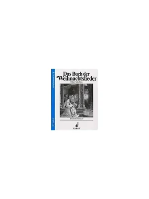 Super-Preis - Schott Ingeborg-Weber Kellermann - Das Buch der Weihnachtslieder Instrumentalsätze