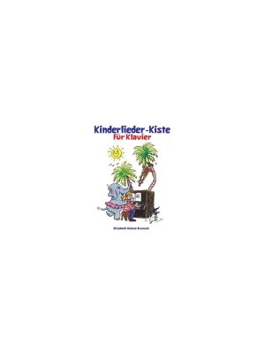 Letzte Stücke - Bosworth Kinderlieder - Kiste für Klavier