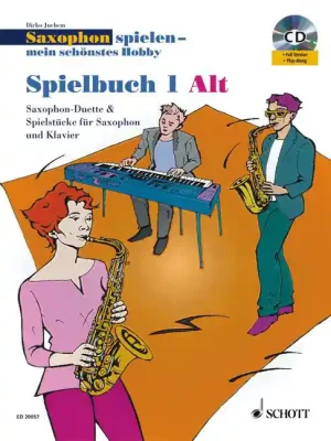Direkt bestellen - Saxophon spielen (Alt) - mein schönstes Hobby Spielbuch 1