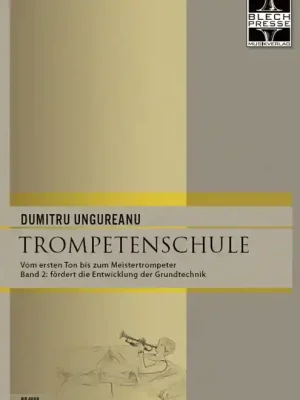 Ungureanu Trompetenschule (Band 2) | Top-Angebot