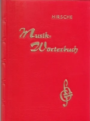 Noten Musikwörterbuch von Hirsche Erklärung vieler Begriffe Hüllenhagen Griehl | Schnelle Lieferung