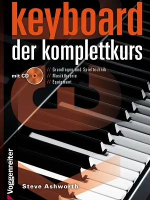 Noten Keyboard der komplettkurs incl. CD Steve Ashworth Voggenreiter 818 | Bewährte Qualität