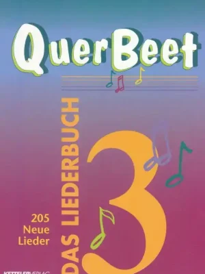 Noten Querbeet Band 3 Songbuch für alle Gelegenheiten Kettler Verlag - Begrenzte Stückzahl