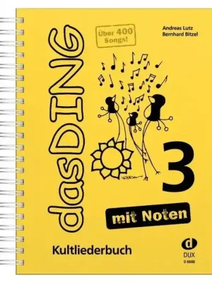 Noten das Ding 3 Kultlieder ein MUSS an jedem Lagerfeuer DUX 8888 incl. Noten A4 | Nur solange der Vorrat reicht