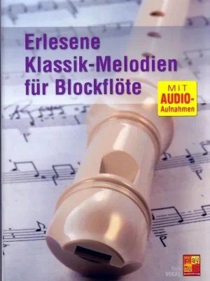 Noten Erlesene Klassik Melodien für Sopranblockflöte incl. Audio-downloadcode - Sparangebot