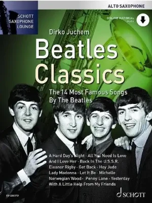 Sehr gefragt - Noten Beatles Classics Altsaxophon incl. Audio-Downloadcode 14 Titel ED 22637D