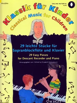 Noten Klassik für Kinder Sopranblockflöte & Klavier Schott ED 22399D - Nur noch kurze Zeit