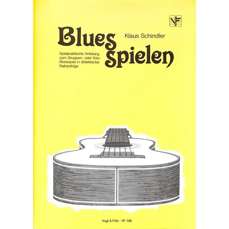Abverkauf | Noten Blues Spielen für Gitarre Klaus Schindler VOGT 106