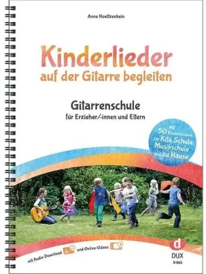 Noten Kinderlieder auf der Gitarre begleiten Anne Hoeltzenbein DUX 865 - Neu hinzugefügt