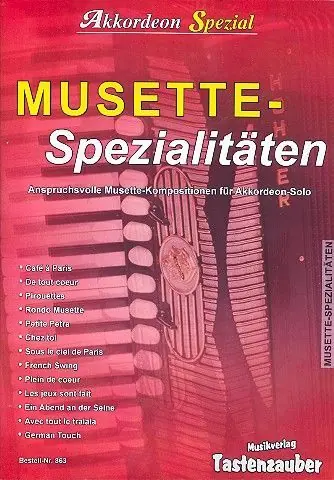 Heute bestellen - Noten Musette-Spezialitäten TAST 863 - 100 Titel leicht spielbar