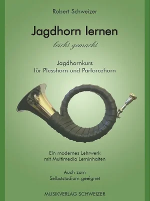 Kostenlose Rückgabe - Schule Noten Jagdhorn lernen leicht gemacht für Plesshorn und Parforcehorn